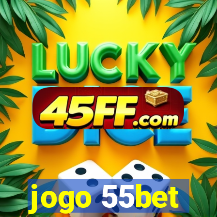 jogo 55bet